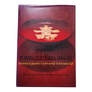 Form, Textures, Images; Traditional Japanese Craftmanship in Everyday Life, 1982 Coffee Table Art Photography Book For Sale