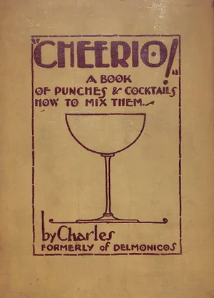 "Cheerio!: A Book of Punches & Coktails How to Mix Them" Recipe Book