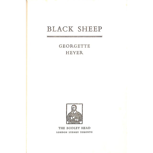 HEYER, Georgette [255] pp. The Bodley Head 1966 First Printing 8" x 5 1/2" Jacket by Arthur Barbosa Black Sheep is a...