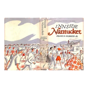 "Innside Nantucket" 1954 Gilbreth, Frank B Jr.