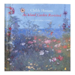 "Childe Hassam an Island Garden Revisited" 1990 Curry, David Park