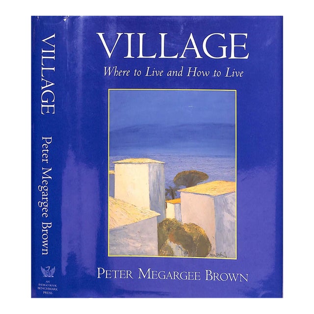 "Village: Where to Live and How to Live" 1997 Brown, Peter Megargee (Signed) For Sale