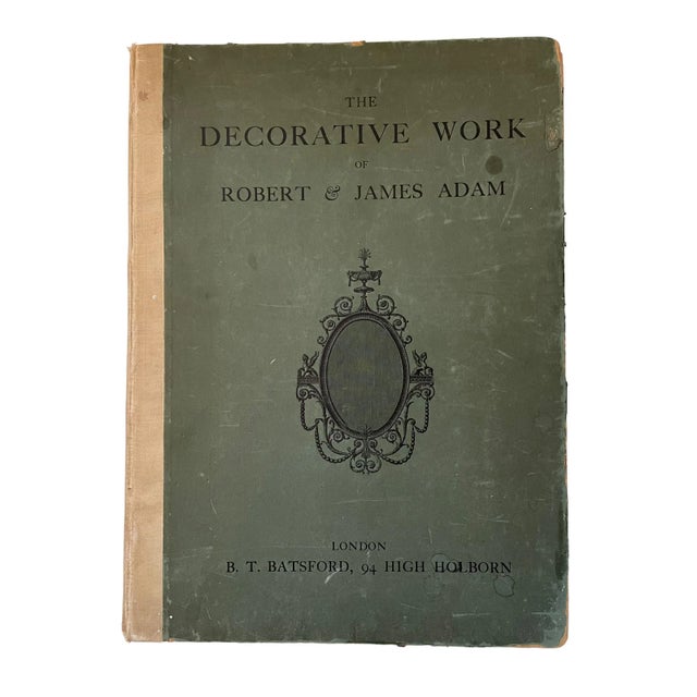 The Decorative Work of Robert & James Adam Illustrating Decoration and Furniture From Their Works in Architecture Published 1778 to 1812. For Sale - Image 13 of 13