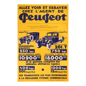 1930s French Car Poster - Allez Voir Et Essayer Chez l'Agent De Peugeot (Peugeot Automobiles and Utility Vehicles)