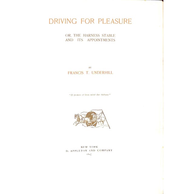 Traditional "Driving for Pleasure: Or, the Harness Stable and Its Appointments" 1897 Underhill, Francis T. For Sale - Image 3 of 13