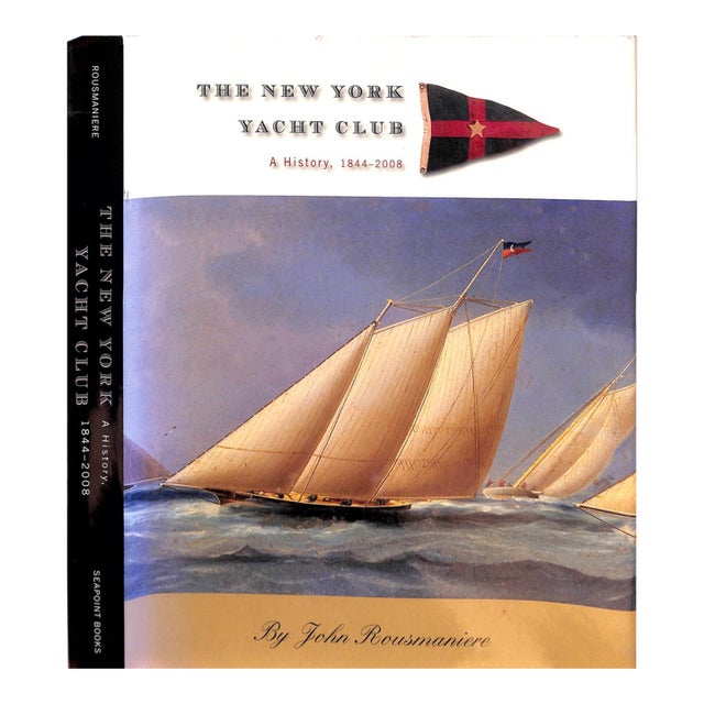 "The New York Yacht Club: A History, 1844-2008" 2009 Rousmaniere, John For Sale