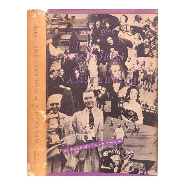 "The Sanfords of Amsterdam the Biography of a Family in Americana" 1969 Robb, Alex M. For Sale