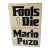 1978 First Impression “ Fools Die” Book by Mario Puzo For Sale