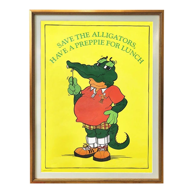 Save the Alligators, Have a Preppie for Lunch C1981 Poster For Sale