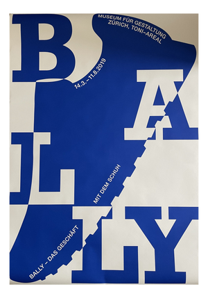 Raffinerie AG Bally Blue Museum für Gestaltung Poster, Zürich, 2019