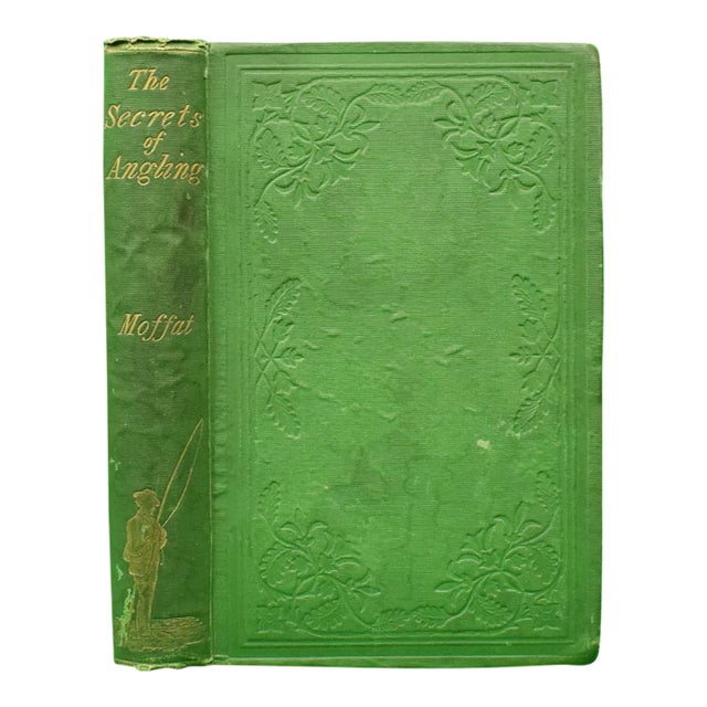 "The Secrets of Angling" 1865 Moffat, a.s. For Sale