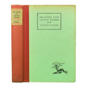"Ye Gods and Little Fishes" 1927 Slocum, Eugene