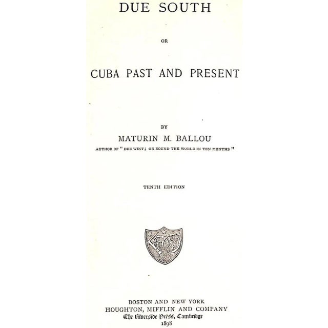 BALLOU, Maturin M. [316] pp. Houghton, Mifflin and Company 1898 8" x 5 1/2" "Embark on a captivating exploration of the...