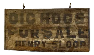 Vintage Early 20th Century "Hogs for Sale" Wooden Double Sided Trade Sign