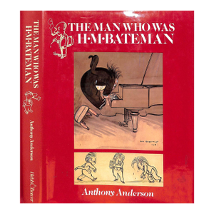 "The Man Who Was H. M. Bateman" 1982 Anderson, Anthony