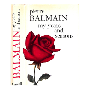 "Pierre Balmain: My Years and Seasons" 1964 (Inscribed)