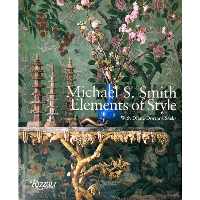 "Elements of Style"-Michael S. Smith-Rizzoli-2005 For Sale - Image 9 of 9