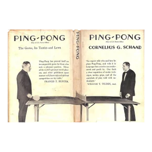 "Ping-Pong: The Game Its Tactics and Laws" 1930 Schaad, Cornelius G.