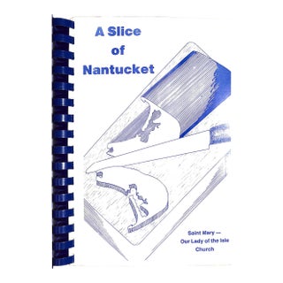 "A Slice of Nantucket Cookbook" 1990 For Sale
