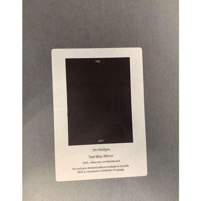'Two Way Mirror' by Jim Hodges - 2005. Silk Screen on Blackboard. Includes two boxes of chalk and eraser. Signed by...