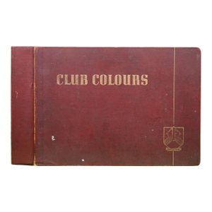 "Club Colours: Old Boys, University, Club and Regimental Colours" 1956