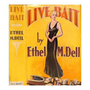"Live Bait: Shorter Romances" 1932 Dell, Ethel M.