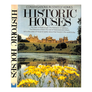"Historic Houses: Conversations in Stately Homes" 1969 Kroll, Alexander [Editor]