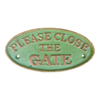 Cast Iron "Please Close The Gate" Sign For Sale