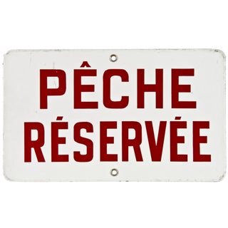Vintage French Pêche Réservée Sign For Sale