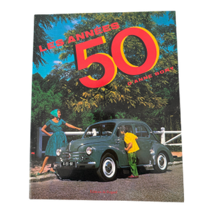 “Les Années 50” D’ Anne Bony