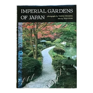1989 Imperial Gardens of Japan Hardcover Book