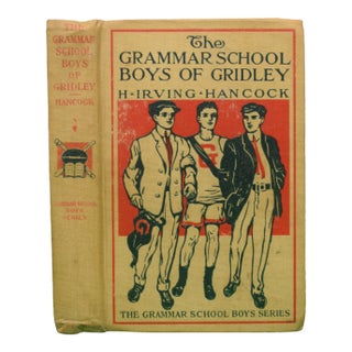 "The Grammar School Boys of Gridley" 1911 Hancock, H Irving For Sale
