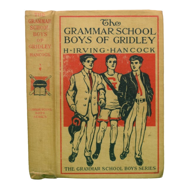 "The Grammar School Boys of Gridley" 1911 Hancock, H Irving For Sale