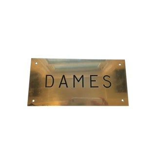 Vintage French Brass "Dames" Sign For Sale