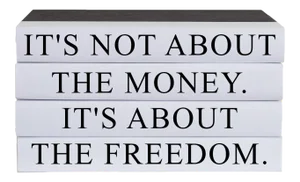 Decorative Books - Quote Book Stack - "It's About Freedom"
