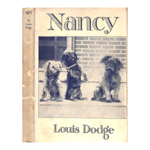 "Nancy: Her Life and Death" 1921 Dodge, Louis