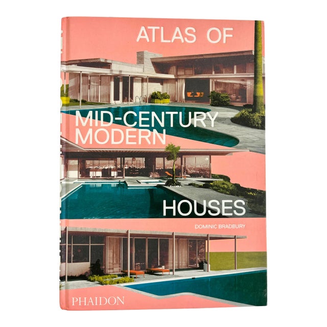 Atlas of Mid-Century Modern Houses, by Dominic Bradbury, 2019, Phaidon Press For Sale