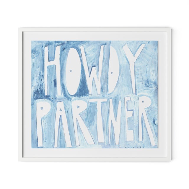 Virginia Chamlee Howdy Partner by Virginia Chamlee in White Frame, Medium Art Print For Sale - Image 4 of 4