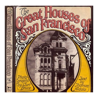 "The Great Houses of San Francisco" 1974 Aidala, Thomas [Text By] For Sale