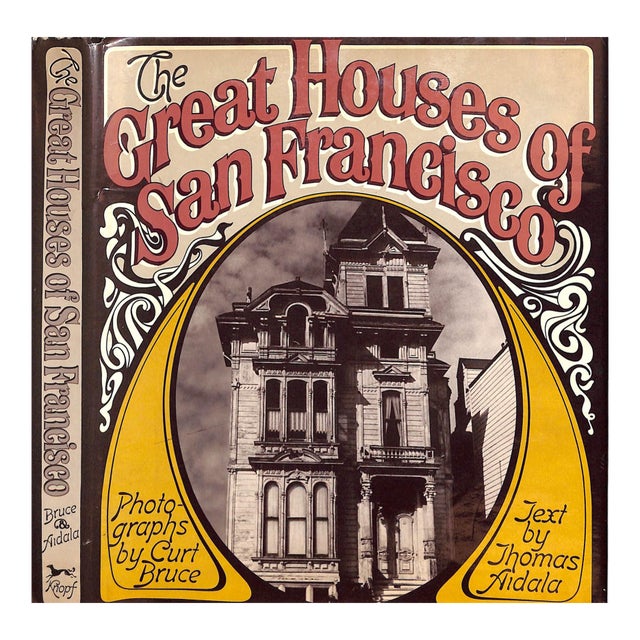 "The Great Houses of San Francisco" 1974 Aidala, Thomas [Text By] For Sale