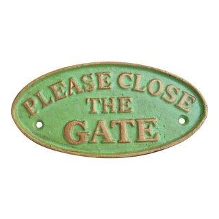 Green 'Please Close the Gate' Sign For Sale