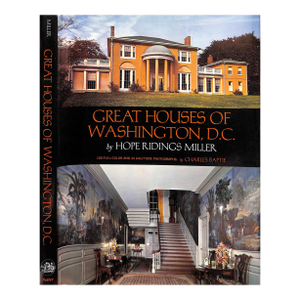 "Great Houses of Washington, d.c." 1969 Miller, Hope Ridings