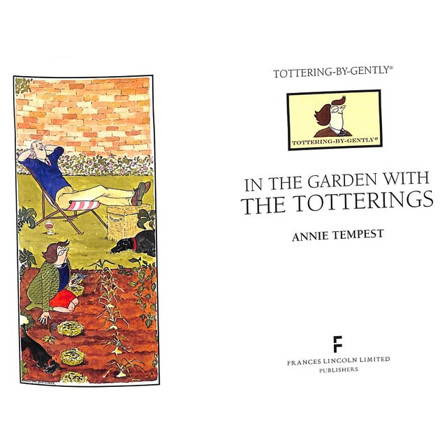 TEMPEST, Annie Francis Lincoln Limited 2001 6 1/2" x 8 7/8" *sun fading to cover board* In the Garden with the Totterings...