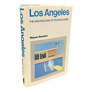 Los Angeles: The Architecture of Four Ecologies Hardcover First Edition Book by Reyner Banham