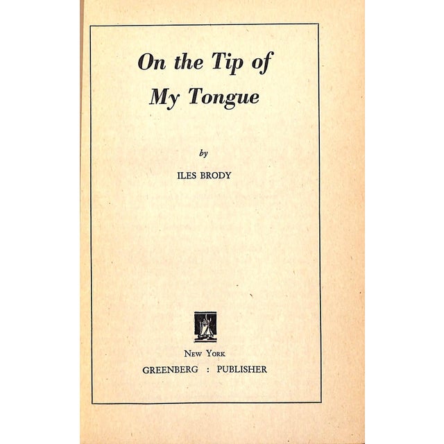 Traditional "On the Tip of My Tongue" 1944 Brody, Iles (Inscribed) For Sale - Image 3 of 6