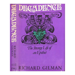 "Decadence: The Strange Life of an Epithet" 1979 Gilman, Richard For Sale
