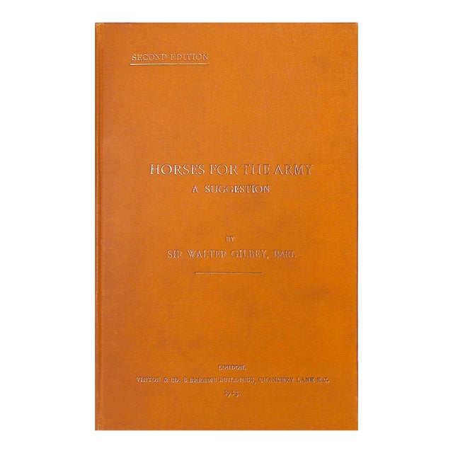 "Horses for the Army a Suggestion" 1913 Gilbey, Sir Walter Bart. For Sale