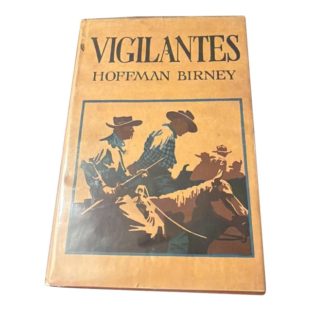 Vigilantes, Plummer Gang Montana History Hoffman Birney 1st ED Dust Jacket 1929 For Sale