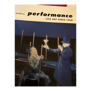 Performance- Live Art Since 1960