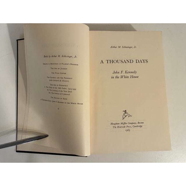 A Thousand Days John F. Kennedy in the White House by Arthur Schlesinger Book 1965 1st Printing For Sale In Philadelphia - Image 6 of 10